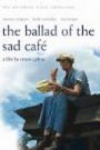 The Ballad Of The Sad Cafe